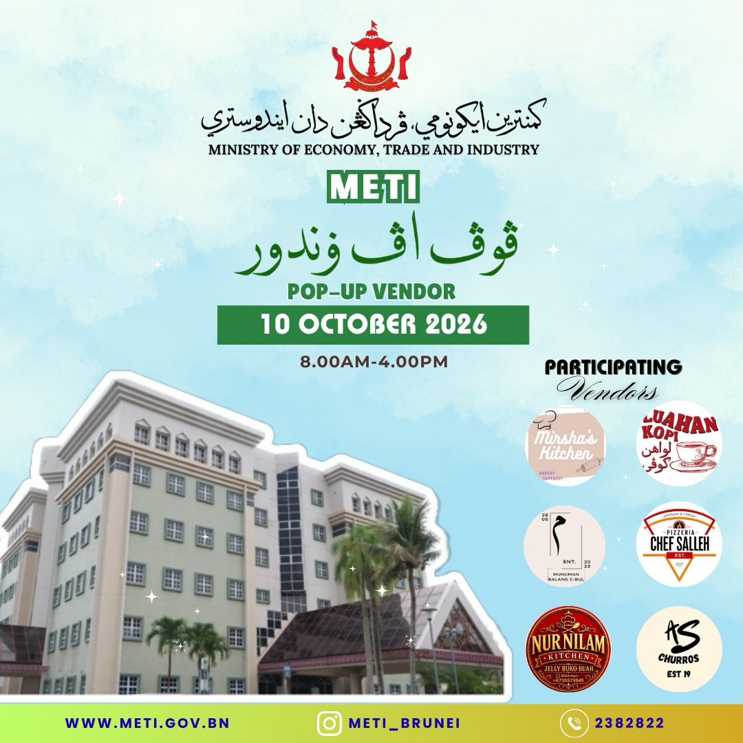 β¨ *POP-UP VENDOR THIS SATURDAY!* β¨
Looking for something delicious this Saturday? π Come and support our local vendors at our METI Pop-Up Vendor!
π
Saturday, 10 October 2026
β° 8.00 AM β 4.00 PM
π Ministry of Economy, Trade and Industry (METI)
ποΈ Vendors this Saturday:
β’ Mirsha Kitchen β Quiche, Baked sushi...
β’ Luahan Kopi β Coffee, Matcha and non-coffee
β’ Halime Ent β Ice blended...
β’ Chef Salleh β Pizza
β’ Nur Nilam Kitchen β Jelly Buko buah dan kueh
β’ AS Churros β O'Churros, Choux and Tom Yam cup
Lots of delicious food and products waiting for you. See you this Saturday! πβ¨